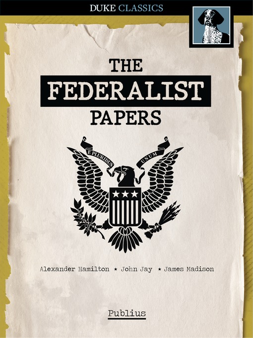 Title details for The Federalist Papers by Alexander Hamilton - Available